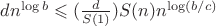 $dn^{\log b} \leqslant ( \frac{d}{S(1)} ) S(n) n^{\log ( b/c) }$