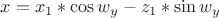 $x=x_1*\cos{w_y}-z_1*\sin{w_y}$