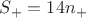 $S_+ = 14n_+ $