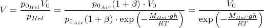 $$V=\frac{p_{0_{Hel}} V_0}{p_{Hel}} = \frac{p_{0_{Air}} (1+\beta)\cdot V_0}{p_{0_{Air}} (1+\beta)\cdot\exp \left(-\frac{M_{Hel}\cdot gh}{RT}\right)} = \frac{V_0}{\exp \left(-\frac{M_{Hel}\cdot gh}{RT}\right)}$$