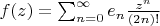 $f(z)=\sum_{n=0}^\infty e_n\frac{z^n}{(2n)!}$
