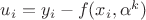 $u_i=y_i-f(x_i,\alpha^k)$