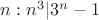 $n:n^3|3^n-1$ $n:n^3|3^n-1$