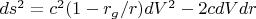 $ds^2=c^2(1-r_g/r)dV^2-2cdVdr$