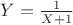 $Y={1\over X+1$