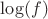 $\log (f)$