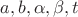 $a,b,\alpha,\beta,t