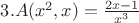 $3. A(x^2, x) = \frac{2x-1}{x^3}$