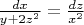 $\frac {dx} {y+2z^2} = \frac {dz} {x^2}$