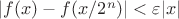 $\lvert f(x)-f(x/2^n)\rvert<\varepsilon\lvert x\rvert$