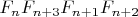 $F_{n}F_{n+3}F_{n+1}F_{n+2}$
