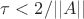 $\tau < 2/||A||$ $\tau < 2/||A||$