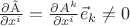 $\[\frac{{\partial {\rm{\vec A}}}}{{\partial {x^i}}} = \frac{{\partial {A^k}}}{{\partial {x^i}}}{\vec e_k} \ne 0\]$