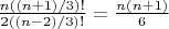 $\frac{n ((n+1)/3)!}{2 ((n-2)/3)!}=\frac{n (n+1)}{6}$