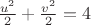 $\frac {u^2} 2 + \frac {v^2} 2=4$