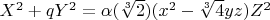$X^2+q Y^2=\alpha(\sqrt[3]{2}) (x^2-\sqrt[3]{4} yz) Z^2$