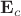 $\mathbf{E}_c$