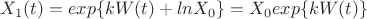 $X_1(t)=exp\{kW(t)+lnX_0\}=X_0exp\{kW(t)\}$