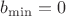 $b_{\min}=0$