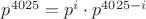 $p^{4025}=p^i \cdot p^{4025-i}$
