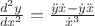 $\frac{{d^2 y}}{{dx^2 }} = \frac{{\ddot y\dot x - \dot y\ddot x}}{{\dot x^3 }}$