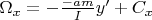 $\Omega_x=-\frac{-a m}{I} y'+C_x$