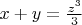 $x+y=\frac{z^3}3$