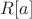 $R[a]$