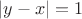 $|y-x|=1$
