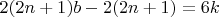 $2(2n+1)b-2(2n+1)=6k$