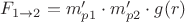 $F_{1\to2}=m'_{p1}\cdot m'_{p2} \cdot g(r)$