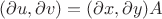 $(\partial u,\partial v)=(\partial x,\partial y)A$