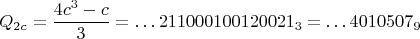 $$Q_{2c}=\frac{4c^3-c}3=\ldots 211000100120021_3=\ldots 4010507_9$$