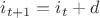 $i_{t+1}=i_t+d$
