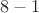 $8-1$