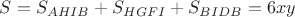 $S=S_{AHIB}+S_{HGFI}+S_{BIDB}=6xy$