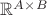 $\mathbb R^{A\times B}$