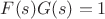 $F(s)G(s)=1$