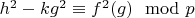 $h^2-k g^2 \equiv f^2(g) \mod p$
