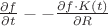 $ \frac{\partial f}{\partial t} -  -\frac{\partial f\cdot K(t)}{\partial R} $