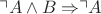 $\urcorner A \wedge B\Rightarrow\urcorner A$