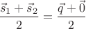 $\dfrac{\vec s_1+\vec s_2}{2}=\dfrac{\vec q+\vec0}{2}$ $\dfrac{\vec s_1+\vec s_2}{2}=\dfrac{\vec q+\vec0}{2}$