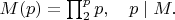 $M(p)=\prod_2^p p ,\quad p\mid M.$