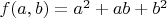 $f(a,b)=a^2+ab+b^2$