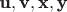 $\textbf u, \textbf v, \textbf x, \textbf y$ $\textbf u, \textbf v, \textbf x, \textbf y$