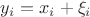 $y_i=x_i+\xi _i$