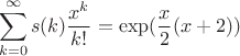 $$\sum\limits_{k=0}^{\infty} s(k)\frac{x^k}{k!}=\exp(\frac{x}{2}(x+2))$$