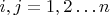 $i,j=1,2\dots n$