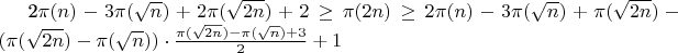 2\pi(n)-3\pi(\sqrt{n}) +2\pi(\sqrt{2n}) +2\ge\pi(2n)\ge2\pi(n)-3\pi(\sqrt{n}) +\pi(\sqrt{2n}) -  (\pi(\sqrt{2n})-\pi(\sqrt{n}))\cdot\frac{\pi(\sqrt{2n})-\pi(\sqrt n)+3}{2} +1