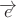 ${\overrightarrow e}$